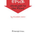 خرید و دانلود نسخه کامل کتاب EPUB Straight to the Point: Creating ebooks for the Apple iPad and other ereaders