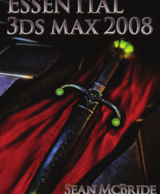 خرید و دانلود نسخه کامل کتاب Essential 3ds Max 2008