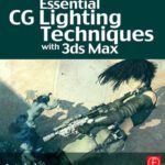 خرید و دانلود نسخه کامل کتاب Essential CG Lighting Techniques with 3ds Max, Second Edition (Autodesk Media and Entertainment Techniques)