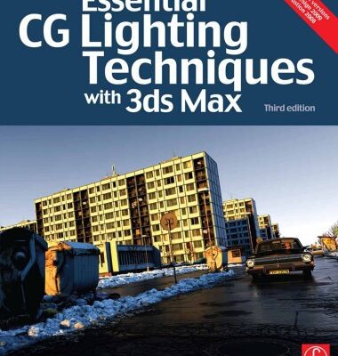 خرید و دانلود نسخه کامل کتاب Essential CG Lighting Techniques with 3ds Max