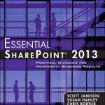 خرید و دانلود نسخه کامل کتاب Essential SharePoint® 2013: Practical Guidance for Meaningful Business Results