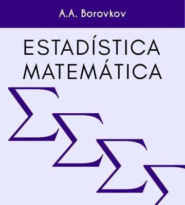 خرید و دانلود نسخه کامل کتاب Estadística Matemática – Borovkov Editorial Mir Moscu