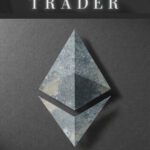 خرید و دانلود نسخه کامل کتاب Ethereum Trader: Mastering the Future of Digital Currency