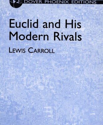 خرید و دانلود نسخه کامل کتاب Euclid and His Modern Rivals (Dover Books on Mathematics)