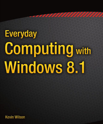 خرید و دانلود نسخه کامل کتاب Everyday Computing with Windows 8.1