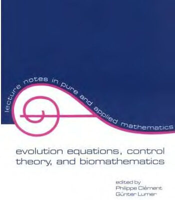خرید و دانلود نسخه کامل کتاب Evolution Equations, Control Theory, and Biomathematics
