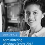 خرید و دانلود نسخه کامل کتاب Exam 70-411 Administering Windows Server 2012 Lab Manual