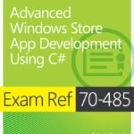 خرید و دانلود نسخه کامل کتاب Exam Ref 70-485: Advanced Windows Store App Development Using C#