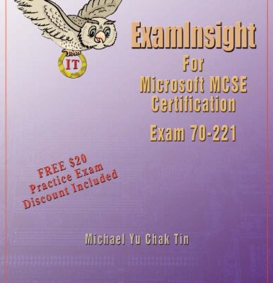 خرید و دانلود نسخه کامل کتاب Examinsight for Designing a Microsoft Windows 2000 Network Infrastructure Examination 70-221
