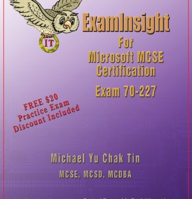 خرید و دانلود نسخه کامل کتاب Examinsight for Internet Security and Acceleration (ISA) Server 2000 Enterprise Edition: Examination 70-227, Installing Configuring, and Administering Microsoft Internet Security and Acceleration Server 2000, Enterprise Edition