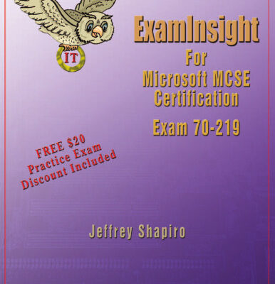 خرید و دانلود نسخه کامل کتاب ExamInsight For MCP MCSE Certification: Microsoft Windows 2000 Directory Services Infrastructure Exam 70-219