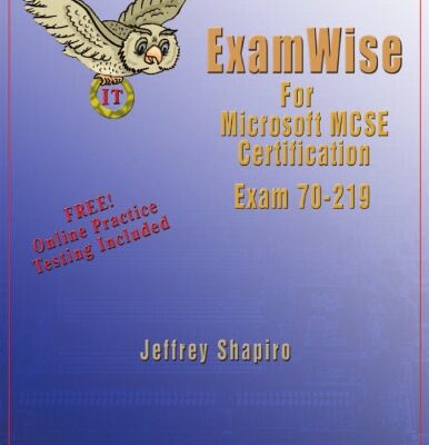 خرید و دانلود نسخه کامل کتاب Examwise for Designing a Microsoft Windows 2000 Directory Services Infrastructure Examination 70-219