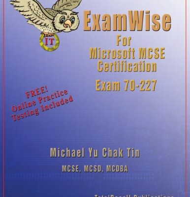 خرید و دانلود نسخه کامل کتاب Examwise for Installing, Configuring and Administering Microsoft Internet Security and Acceleration Server 2000 Enterprise Edition: Examination 70-227