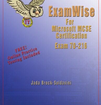 خرید و دانلود نسخه کامل کتاب Examwise for Windows 2000 Network Infrastructure: Examination 70-216 Implementing and Administering a Microsoft Windows 2000 Network Infrastructure