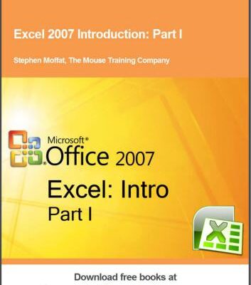 خرید و دانلود نسخه کامل کتاب Excel 2007 Introduction. Part I