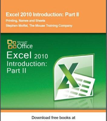 خرید و دانلود نسخه کامل کتاب Excel 2010 Introduction. Part II. Printing, Names and Sheets