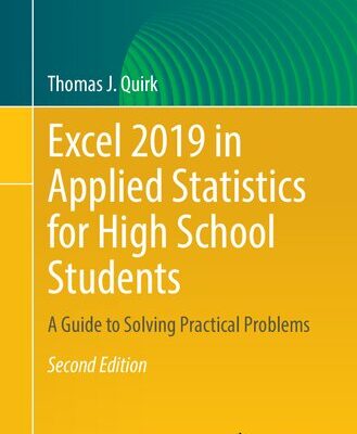 خرید و دانلود نسخه کامل کتاب Excel 2019 In Applied Statistics For High School Students: A Guide To Solving Practical Problems