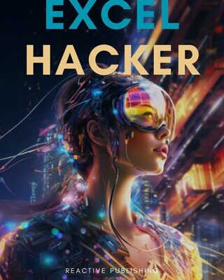 خرید و دانلود نسخه کامل کتاب Excel Hacker: Advanced Excel with Python: Know Your Sheet!