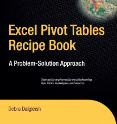 خرید و دانلود نسخه کامل کتاب Excel Pivot Tables Recipe Book: A Problem-Solution Approach