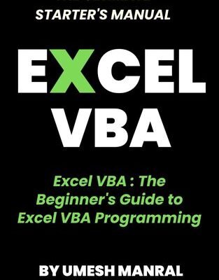 خرید و دانلود نسخه کامل کتاب Excel VBA: The Beginner’s Guide to Excel VBA Programming