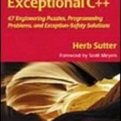 خرید و دانلود نسخه کامل کتاب Exceptional C++: 47 Engineering Puzzles, Programming Problems, and Solutions