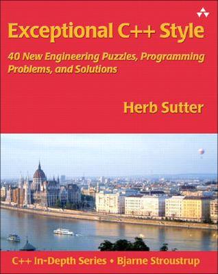 خرید و دانلود نسخه کامل کتاب Exceptional C++ Style: 40 New Engineering Puzzles, Programming Problems, and Solutions