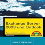 خرید و دانلود نسخه کامل کتاب Exchange Server 2003 und Outlook Kompendium