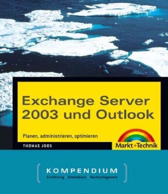 خرید و دانلود نسخه کامل کتاب Exchange Server 2003 und Outlook Kompendium
