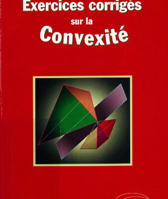 خرید و دانلود نسخه کامل کتاب Exercices corrigés sur la convexité