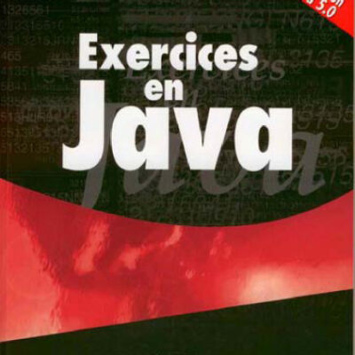خرید و دانلود نسخه کامل کتاب Exercices en Java 2e édition