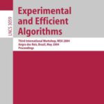 خرید و دانلود نسخه کامل کتاب Experimental and Efficient Algorithms: Third International Workshop, WEA 2004, Angra dos Reis, Brazil, May 25-28, 2004. Proceedings