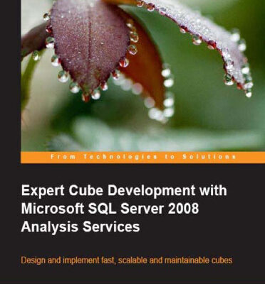 خرید و دانلود نسخه کامل کتاب Expert Cube Development with Microsoft SQL Server 2008 Analysis Services