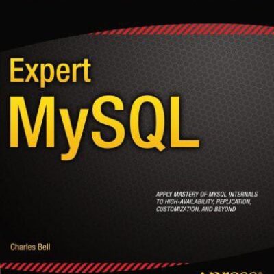 خرید و دانلود نسخه کامل کتاب Expert MySQL, 2nd Edition
