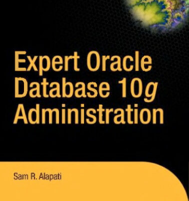 خرید و دانلود نسخه کامل کتاب Expert Oracle Database 10g Administration