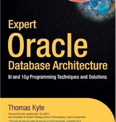 خرید و دانلود نسخه کامل کتاب Expert Oracle Database Architecture 9i and 10g Programming Techniques and Solutions