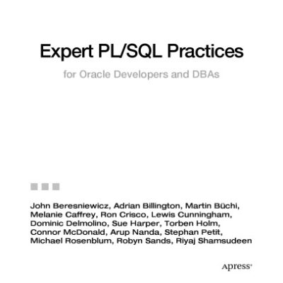 خرید و دانلود نسخه کامل کتاب Expert PL/SQL Practices: for Oracle Developers and DBAs