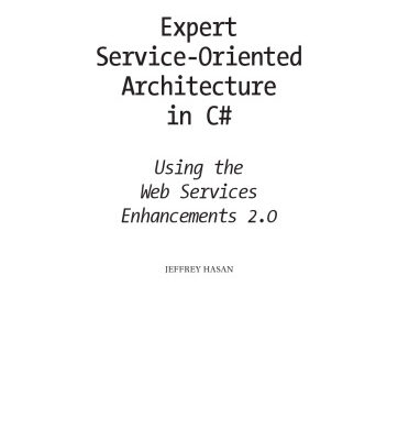 خرید و دانلود نسخه کامل کتاب Expert Service-Oriented Architecture in C#: Using the Web Services Enhancements 2.0