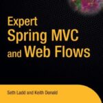 خرید و دانلود نسخه کامل کتاب Expert Spring MVC and Web Flows