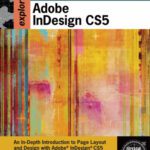 خرید و دانلود نسخه کامل کتاب Exploring Adobe InDesign CS5 (Exploring (Delmar))