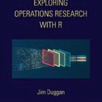 خرید و دانلود نسخه کامل کتاب Exploring Operations Research with R