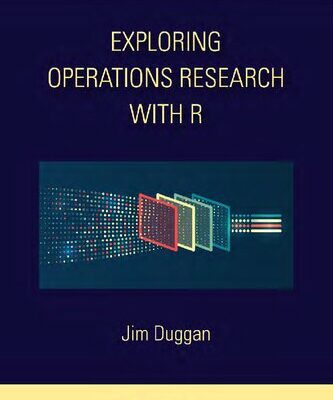 خرید و دانلود نسخه کامل کتاب Exploring Operations Research with R