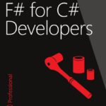 خرید و دانلود نسخه کامل کتاب F# for C# Developers