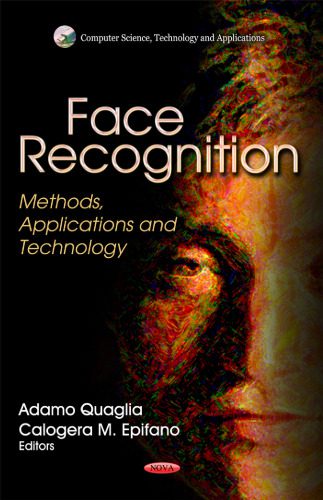 خرید و دانلود نسخه کامل کتاب Face Recognition: Methods, Applications and Technology_686e647a27146.jpeg خرید و دانلود نسخه کامل کتاب Face Recognition: Methods, Applications and Technology