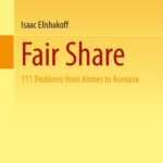 خرید و دانلود نسخه کامل کتاب Fair Share: 111 Problems from Ahmes to Aumann