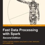 خرید و دانلود نسخه کامل کتاب Fast Data Processing with Spark, 2nd Edition: Perform real-time analytics using Spark in a fast, distributed, and scalable way