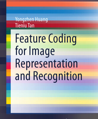 خرید و دانلود نسخه کامل کتاب Feature Coding for Image Representation and Recognition