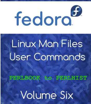 خرید و دانلود نسخه کامل کتاب Fedora Linux Man Files: User Commands Volume 6