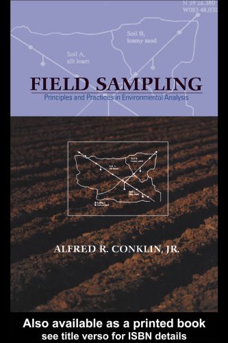 خرید و دانلود نسخه کامل کتاب FIELD SAMPLING: Principles and Practices in Environmental Analysis (Books in Soils, Plants, and the Environment)_688a8f9fda8e6.jpeg خرید و دانلود نسخه کامل کتاب FIELD SAMPLING: Principles and Practices in Environmental Analysis (Books in Soils, Plants, and the Environment)