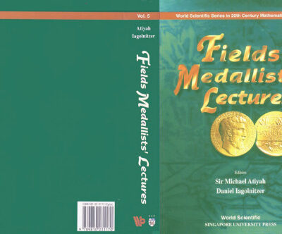 خرید و دانلود نسخه کامل کتاب Fields Medallists’ Lectures (World Scientific Series in 20th Century Mathematics)