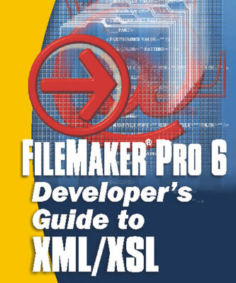 خرید و دانلود نسخه کامل کتاب FileMaker Pro 6 Developer’s Guide to XML XSL